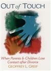 Out of Touch: When Parents and Children Lose Contact After Divorce