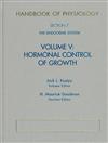 American Physiological Society Handbook of Physiology: Section 7: Endocrine System: v.5: Hormonal Control of Growth