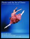 Physics and the Art of Dance: Understanding Movement