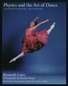 Physics and the Art of Dance: Understanding Movement