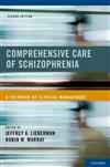 Comprehensive Care of Schizophrenia: A Textbook of Clinical Management