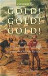 Gold! Gold! Gold!: The Language Ofthe Nineteenth-century Australian Gold Rushes