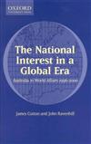 The National Interest in a Global Era: Australia in World Affairs 1996-2000