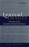Lexical Images: The Story of Australian National Dictionary