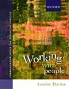 Working with People: Communication Skills for Professional Practice