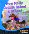 How Molly Coddle Baked a School