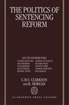 The Politics of Sentencing Reform
