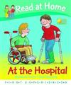 Read at Home: First Experiences: at the Hospital