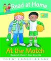 Read at Home: First Experiences: at the Match
