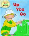 Oxford Reading Tree Read with Biff, Chip, and Kipper: First Stories: Level 1: Up You Go