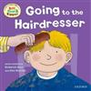 Oxford Reading Tree: Read with Biff, Chip & Kipper First Experiences Going to the Hairdresser