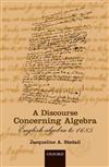 A Discourse Concerning Algebra: English Algebra to 1685