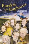 Eurekas and Euphorias: The Oxford Book of Scientific Anecdotes