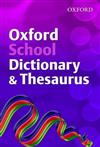 Oxford School Dictionary and Thesaurus: 2007