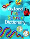 Oxford First Science Dictionary: 2008