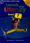 Launch Into Literacy: Level 1: Students' Book 1