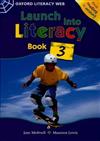Launch Into Literacy: Level 3: Students' Book 3