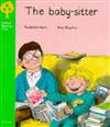Oxford Reading Tree: Stage 2: More Stories: the Baby-sitter