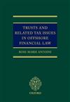 Trusts and Related Tax Issues in Offshore Financial Law