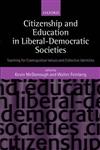 Citizenship and Education in Liberal-democratic Societies: Teaching for Cosmopolitan Values and Collective Identities
