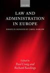 Law and Administration in Europe: Essays in Honour of Carol Harlow