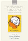 Neuroscience in Education: The Good, the Bad, and the Ugly