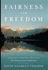 Fairness and Freedom: A History of Two Open Societies: New Zealand and the United States