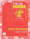 Video (and Video Guide), Level 2 (High Beginner), True Voices Workbook