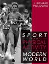 Sport and Physical Activity in the Modern World