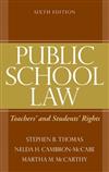 Public School Law: Teacher's and Student's Rights