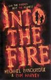 Into the Fire