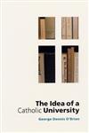 The Idea of a Catholic University