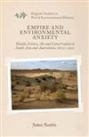 Empire and Environmental Anxiety: Health, Science, Art and Conservation in South Asia and Australasia, 1800-1920