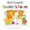 Buster's Farm: A Touch-and-Feel Book