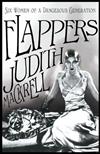 Flappers: Women of a Dangerous Generation