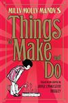 Milly-Molly-Mandy's Things to Make and Do