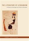 The Literature of Lesbianism: A Historical Anthology from Ariosto to Stonewall