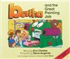Bertha and the Great Painting Job