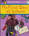 My First Day at School