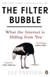 The Filter Bubble: What the Internet is Hiding from You