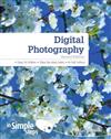 Digital Photography In Simple Steps