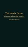 The Nordic Nexus: Lesson in Peaceful Security