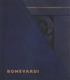 Bonevardi: Chasing Shadows, Constructing Art