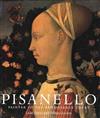 Pisanello: Painter to the Renaissance Court