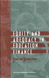 Equity and Adequacy in Education Finance: Issues and Perspectives