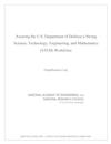 Assuring the U.S. Department of Defense a Strong Science, Technology, Engineering, and Mathematics (STEM) Workforce