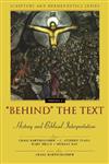 Behind the Text: History and Biblical Interpretation