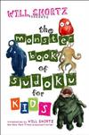 Will Shortz Presents the Monster Book of Sudoku for Kids