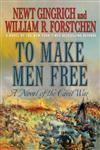 To Make Men Free: A Novel