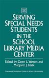 Serving Special Needs Students in the School Library Media Centre